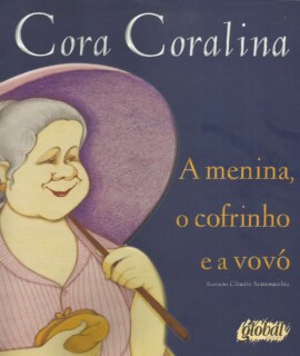 A Menina, O Cofrinho E A Vovó A Menina, O Cofrinho E A Vovó