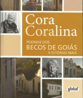 Poemas Dos Becos De Goiás E Estórias Mais